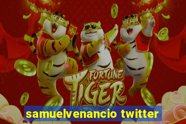 samuelvenancio twitter